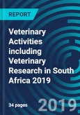 Veterinary Activities including Veterinary Research in South Africa 2019- Product Image