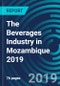 The Beverages Industry in Mozambique 2019 - Product Thumbnail Image