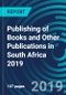 Publishing of Books and Other Publications in South Africa 2019 - Product Thumbnail Image