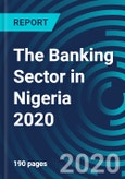The Banking Sector in Nigeria 2020- Product Image