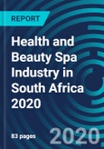 Health and Beauty Spa Industry in South Africa 2020- Product Image