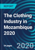 The Clothing Industry in Mozambique 2020- Product Image