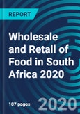 Wholesale and Retail of Food in South Africa 2020- Product Image
