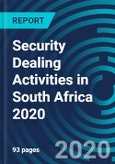 Security Dealing Activities in South Africa 2020- Product Image