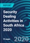 Security Dealing Activities in South Africa 2020 - Product Thumbnail Image