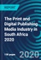 The Print & Digital Publishing Media Industry in South Africa 2020 - Product Thumbnail Image