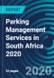 Parking Management Services in South Africa 2020 - Product Thumbnail Image