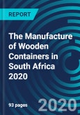 The Manufacture of Wooden Containers in South Africa 2020- Product Image
