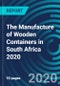 The Manufacture of Wooden Containers in South Africa 2020 - Product Thumbnail Image