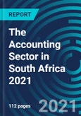 The Accounting Sector in South Africa 2021- Product Image