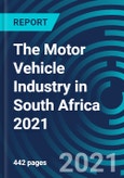 The Motor Vehicle Industry in South Africa 2021- Product Image