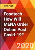 Foodtech - How Will MENA Order Online Post COVID-19?- Product Image