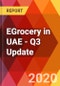 EGrocery in UAE - Q3 Update - Product Thumbnail Image