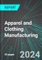 Apparel and Clothing Manufacturing (U.S.): Analytics, Extensive Financial Benchmarks, Metrics and Revenue Forecasts to 2030, NAIC 315000 - Product Thumbnail Image
