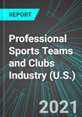 Professional Sports Teams and Clubs Industry (U.S.): Analytics, Extensive Financial Benchmarks, Metrics and Revenue Forecasts to 2027, NAIC 711211- Product Image