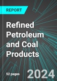 Refined Petroleum and Coal Products (except Asphalt Paving and Roofing Materials) (U.S.): Analytics, Extensive Financial Benchmarks, Metrics and Revenue Forecasts to 2030, NAIC 324190- Product Image