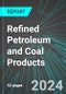 Refined Petroleum and Coal Products (except Asphalt Paving and Roofing Materials) (U.S.): Analytics, Extensive Financial Benchmarks, Metrics and Revenue Forecasts to 2030, NAIC 324190 - Product Thumbnail Image