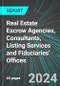 Real Estate Escrow Agencies, Consultants, Listing Services and Fiduciaries' Offices (U.S.): Analytics, Extensive Financial Benchmarks, Metrics and Revenue Forecasts to 2030, NAIC 531390 - Product Thumbnail Image