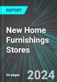 New Home Furnishings Stores (except Furniture and Floor Coverings) (U.S.): Analytics, Extensive Financial Benchmarks, Metrics and Revenue Forecasts to 2030, NAIC 442290- Product Image