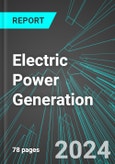 Electric Power Generation (U.S.): Analytics, Extensive Financial Benchmarks, Metrics and Revenue Forecasts to 2030, NAIC 221110- Product Image