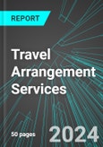 Travel Arrangement Services (U.S.): Analytics, Extensive Financial Benchmarks, Metrics and Revenue Forecasts to 2030, NAIC 561590- Product Image