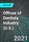 Offices of Dentists Industry (U.S.): Analytics, Extensive Financial Benchmarks, Metrics and Revenue Forecasts to 2027, NAIC 621200- Product Image