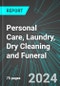 Personal Care (Consumer Services, Nail, Beauty and Hair Salons and Spas), Laundry, Dry Cleaning and Funeral (U.S.): Analytics, Extensive Financial Benchmarks, Metrics and Revenue Forecasts to 2030, NAIC 812000 - Product Image