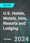 U.S. Hotels, Motels, Inns, Resorts and Lodging: Analytics, Extensive Financial Benchmarks, Metrics and Revenue Forecasts to 2030 - Product Thumbnail Image