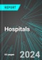 Hospitals (U.S.): Analytics, Extensive Financial Benchmarks, Metrics and Revenue Forecasts to 2030, NAIC 622000 - Product Image