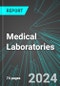 Medical Laboratories (U.S.): Analytics, Extensive Financial Benchmarks, Metrics and Revenue Forecasts to 2030, NAIC 621511 - Product Image