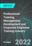 Professional Training, Management Development and Corporate Employee Training Industry (U.S.): Analytics and Revenue Forecasts to 2028- Product Image