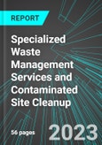 Specialized Waste Management Services and Contaminated Site Cleanup (Environmental Remediation) (U.S.): Analytics, Extensive Financial Benchmarks, Metrics and Revenue Forecasts to 2027- Product Image