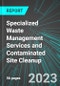 Specialized Waste Management Services and Contaminated Site Cleanup (Environmental Remediation) (U.S.): Analytics, Extensive Financial Benchmarks, Metrics and Revenue Forecasts to 2027 - Product Thumbnail Image