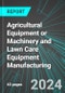 Agricultural Equipment or Machinery (Farm Implement) and Lawn Care Equipment Manufacturing (U.S.): Analytics, Extensive Financial Benchmarks, Metrics and Revenue Forecasts to 2030, NAIC 333110 - Product Thumbnail Image