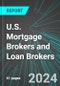 U.S. Mortgage Brokers and Loan Brokers: Analytics, Extensive Financial Benchmarks, Metrics and Revenue Forecasts to 2030 - Product Image