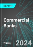 Commercial Banks (Banking) (U.S.): Analytics, Extensive Financial Benchmarks, Metrics and Revenue Forecasts to 2030, NAIC 522110- Product Image