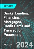 Banks, Lending, Financing, Mortgages, Credit Cards and Transaction Processing (Credit Intermediation) (U.S.): Analytics, Extensive Financial Benchmarks, Metrics and Revenue Forecasts to 2030, NAIC 522000- Product Image