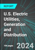 U.S. Electric Utilities, Generation and Distribution: Analytics, Extensive Financial Benchmarks, Metrics and Revenue Forecasts to 2030- Product Image