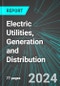 Electric Utilities, Generation and Distribution (U.S.): Analytics, Extensive Financial Benchmarks, Metrics and Revenue Forecasts to 2030, NAIC 221100 - Product Thumbnail Image