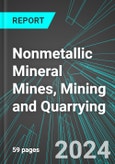 Nonmetallic Mineral (excluding Stone, Clay, Gravel and Ceramic & Refractory) Mines, Mining and Quarrying (U.S.): Analytics, Extensive Financial Benchmarks, Metrics and Revenue Forecasts to 2030, NAIC 212390- Product Image