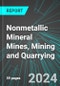 Nonmetallic Mineral (excluding Stone, Clay, Gravel and Ceramic & Refractory) Mines, Mining and Quarrying (U.S.): Analytics, Extensive Financial Benchmarks, Metrics and Revenue Forecasts to 2030, NAIC 212390 - Product Thumbnail Image
