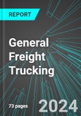 General Freight Trucking (U.S.): Analytics, Extensive Financial Benchmarks, Metrics and Revenue Forecasts to 2030, NAIC 484100- Product Image