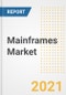 Mainframes Market Forecasts and Opportunities, 2021- Trends, Outlook and Implications of COVID-19 to 2028 - Product Thumbnail Image
