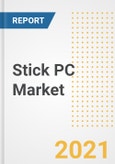 Stick PC Market Forecasts and Opportunities, 2021- Trends, Outlook and Implications of COVID-19 to 2028- Product Image