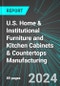 U.S. Home (Residential) & Institutional Furniture and Kitchen Cabinets & Countertops Manufacturing: Analytics, Extensive Financial Benchmarks, Metrics and Revenue Forecasts to 2030 - Product Thumbnail Image