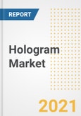 Hologram Market Forecasts and Opportunities, 2021- Trends, Outlook and Implications of COVID-19 to 2028- Product Image