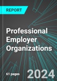 Professional Employer Organizations (U.S.): Analytics, Extensive Financial Benchmarks, Metrics and Revenue Forecasts to 2030- Product Image