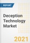 Deception Technology Market Forecasts and Opportunities, 2021- Trends, Outlook and Implications of COVID-19 to 2028 - Product Thumbnail Image