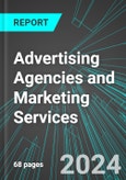 Advertising Agencies and Marketing Services (U.S.): Analytics, Extensive Financial Benchmarks, Metrics and Revenue Forecasts to 2030, NAIC 541810- Product Image