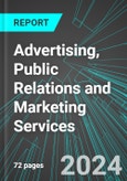 Advertising, Public Relations and Marketing Services (U.S.): Analytics, Extensive Financial Benchmarks, Metrics and Revenue Forecasts to 2030, NAIC 541800- Product Image